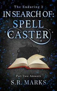 In Search of Spell Caster Part 2: Answers