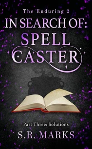 In Search of Spell Caster Part 3: Solutions