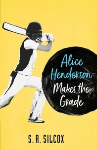  S.R. Silcox - Alice Henderson Makes the Grade - The Alice Henderson, #2.