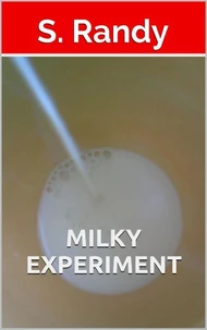 Milky Experiment