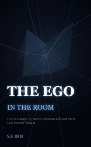 The EGO in the room