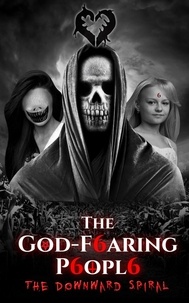  S S Ralph - The Downward Spiral - The God-fearing People, #3.