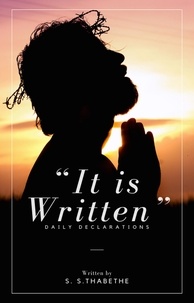  S. S. Thabethe - "It is Written": Daily Declarations.
