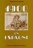 S Salaun et C Serrano - 1900 En Espagne (Essai D'Histoire Culturelle).