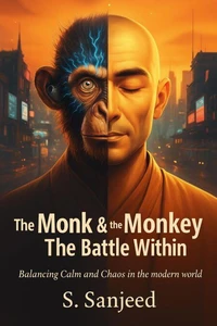 The Monk &amp; the Monkey - The Battle Within