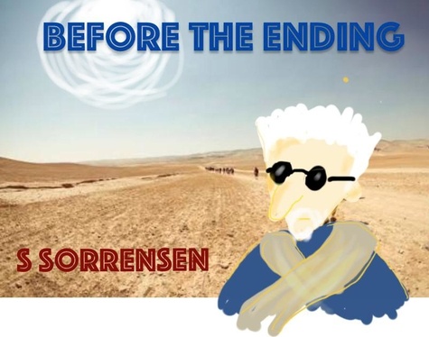 S Sorrensen - Before the Ending - Here &amp; Now III.