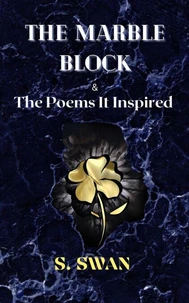 The Marble Block & the Poems It Inspired
