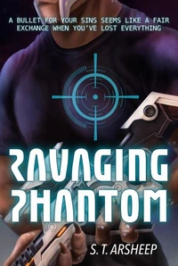Ravaging Phantom: A Sci-Fi Noir Slow Burn Romance Novella