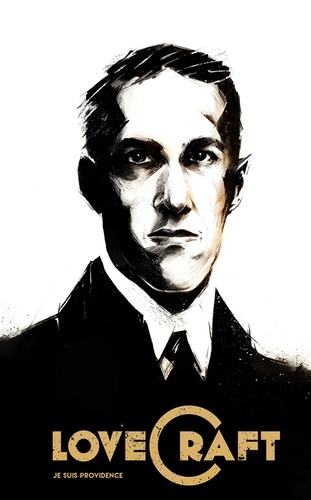Lovecraft - Je suis Providence