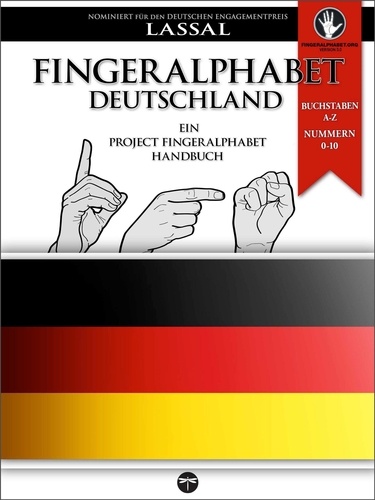  S.T. Lassal - Fingeralphabet Deutschland – Ein Project FingerAlphabet Handbuch - Project FingerAlphabet BASIC, #1.