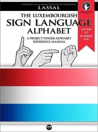  S.T. Lassal et  Lassal - Fingeralphabet Luxembourg – A Project FingerAlphabet Reference Manual - Project FingerAlphabet BASIC, #4.
