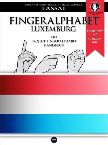  S.T. Lassal et  Lassal - Fingeralphabet Luxemburg – Ein Project FingerAlphabet Handbuch - Project FingerAlphabet BASIC, #3.