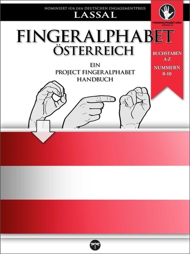  S.T. Lassal et  Lassal - Fingeralphabet Österreich – Ein Project FingerAlphabet Handbuch - Project FingerAlphabet BASIC, #8.