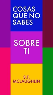 Cosas que no sabes sobre ti