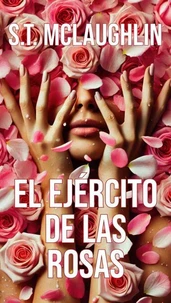 El Ejército de las Rosas