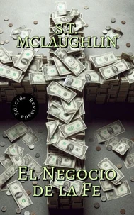 El Negocio de la Fe