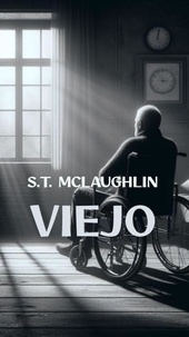  S.T. Mclaughlin - Viejo.