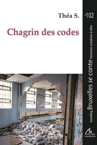 S. Thea - Chagrin des codes.