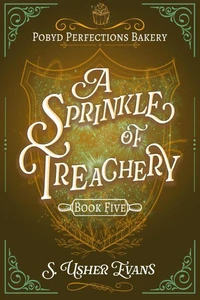 A Sprinkle of Treachery