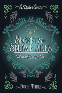 Secrets and Snowflakes