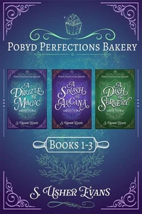 The Pobyd Perfections Bakery Series: Books 1-3