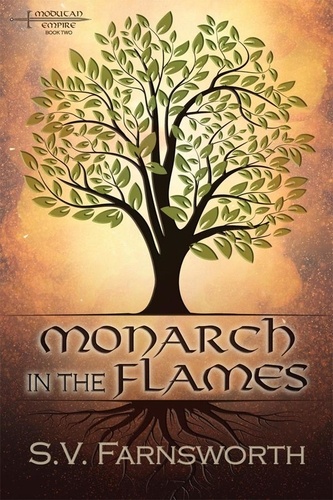  S.V. Farnsworth - Monarch in the Flames - Modutan Empire, #2.