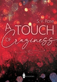 S. V. Rose - A Touch of Craziness.