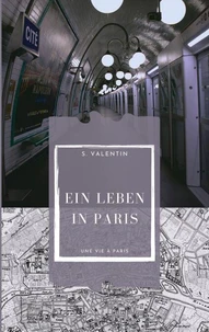 Ein Leben in Paris
