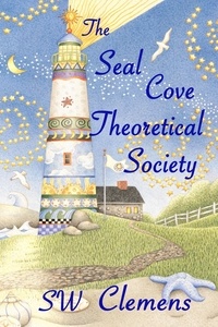 S.W. Clemens - The Seal Cove Theoretical Society.