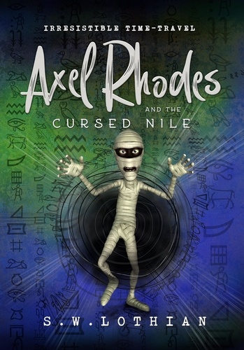  S.W. Lothian - Axel Rhodes and the Cursed Nile - Axel Rhodes Adventures, #2.
