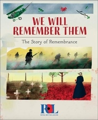 S. Williams et Oliver Averill - We Will Remember Them - The Story of Remembrance.