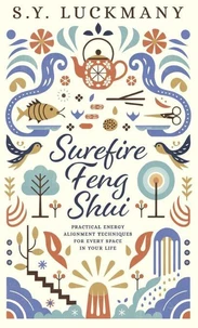 Surefire Feng Shui!