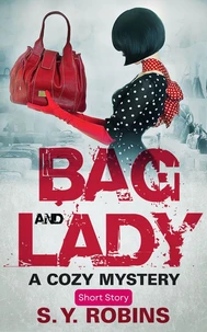 Bag And Lady: A Cozy Mystery Short Story