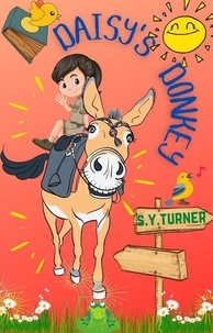 S.Y. TURNER - Daisy's Donkey - ORANGE BOOKS, #3.