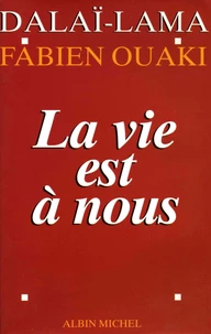 La Vie est à nous
