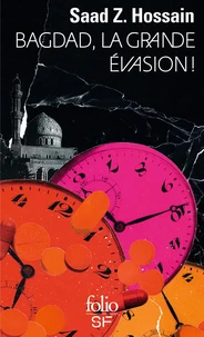 Bagdad, la grande évasion !