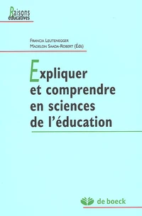 Expliquer Et Comprendre En Sciences De L'Education