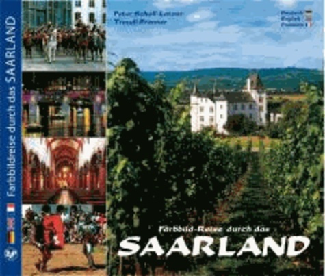 Saarland - Landschaft, Kultur und Geschichte.