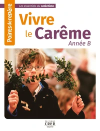 Vivre le Carême Année B