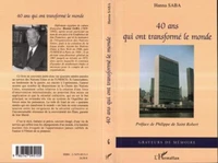 Quarante ans qui ont transformé le monde