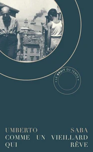 Comme un vieillard qui rêve