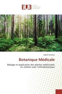 Sabah Chermat - Botanique Médicale - Biologie et application des plantes médicinales en relation avec l'ethnobotanique.