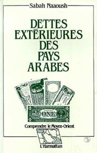 Sabah Naaoush - Dettes extérieures des pays arabes.