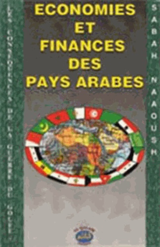 Sabah Naaoush - Economie et finances des pays arabes.