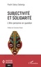Sabangu paulin Sabuy - Subjectivité et solidarité - L'être-personne en question.