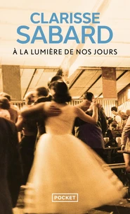 A la lumière de nos jours