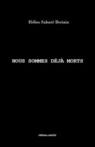 Nous sommes déjà morts