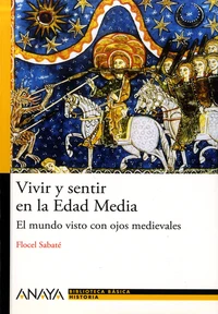Vivir y sentir en la Edad Media