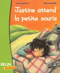 Justine attend la petite souris
