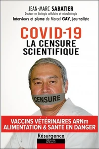 Covid-19 - La censure scientifique